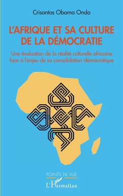 L'Afrique et sa culture de la démocratie - Obama Ondo, Crisantos