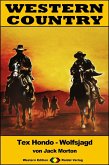 WESTERN COUNTRY 408: Tex Hondo - Wolfsjagd (eBook, ePUB)