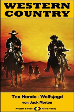 Cover WESTERN COUNTRY 408: Tex Hondo - Wolfsjagd (eBook, ePUB)