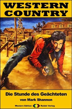 Cover WESTERN COUNTRY 405: Die Stunde des Geächteten (eBook, ePUB)