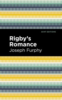Rigby's Romance (eBook, ePUB) - Furphy, Joseph