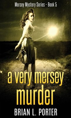 A Very Mersey Murder - Porter, Brian L.