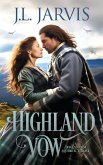 Highland Vow: A Sweet Scottish Historical Romance