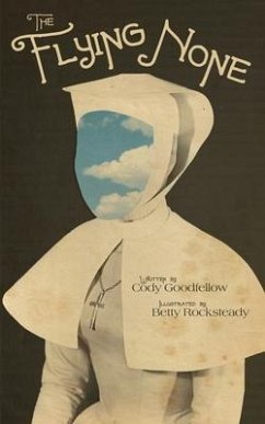 The Flying None - Goodfellow, Cody