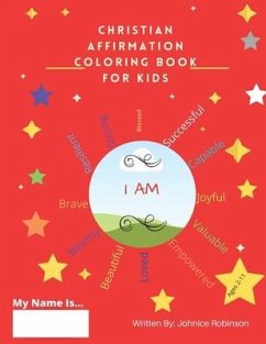 Christian Affirmation Coloring Books for Kids - Robinson, Johnice Michelle