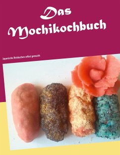 Das Mochikochbuch - Wendt, Claudia
