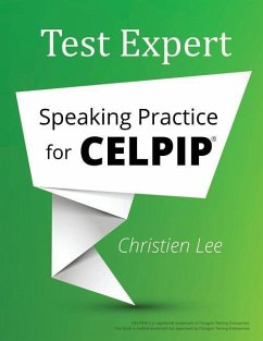 Test Expert: Speaking Practice for CELPIP(R) - Lee, Christien