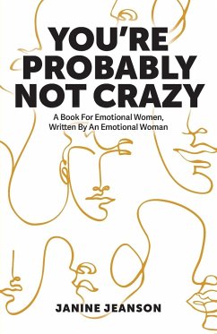 You're Probably Not Crazy