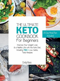 The Ultimate Keto Cookbook For Beginners - Cindy Ross