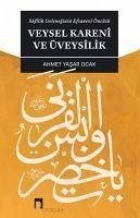 Veysel Karani ve Üveysilik - Yasar Ocak, Ahmet