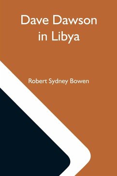 Dave Dawson In Libya - Sydney Bowen, Robert