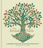 The Druid Path: A Modern Tradition of Nature Spiritualityvolume 11