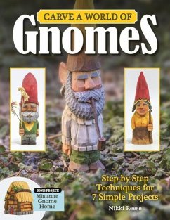 Carve a World of Gnomes - Reese, Nikki