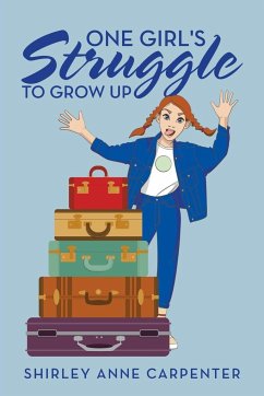 One Girl's Struggle to Grow Up - Carpenter, Shirley Anne