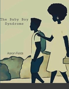 The Baby Boy Syndrome - Fields, Aaron