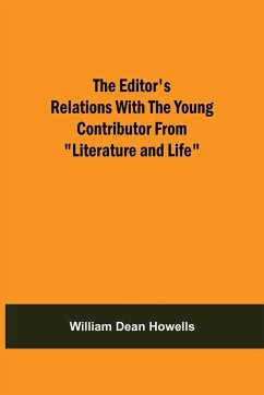 The Editor'S Relations With The Young Contributor From 