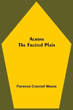 Across The Fruited Plain - Crannell Means, Florence