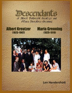 Descendants of Albert Kreutzer and Maria Grenning - Hendershott, Len