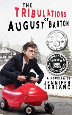 The Tribulations of August Barton - LeBlanc, Jennifer