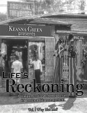 Life's Reckoning - A Comprehensive Workbook Series for Personal Life Management -Volume 1 Why Not Me?