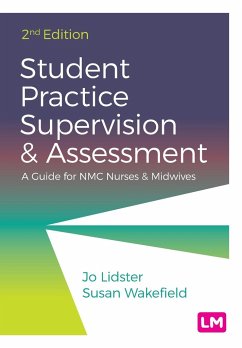 Student Practice Supervision and Assessment - Lidster, Jo;Wakefield, Susan