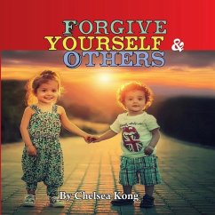 Forgive: Yourself & Others - Kong, Chelsea