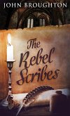 The Rebel Scribes
