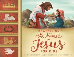 Unwrapping the Names of Jesus for Kids - Ciuciu, Asheritah