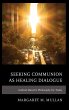 Seeking Communion as Healing Dialogue - Bild 1
