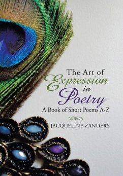 The Art of Expression in Poetry - Zanders, Jacqueline