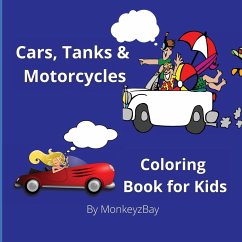 Cars, Tanks & Motorcycles - Monkeyzbay