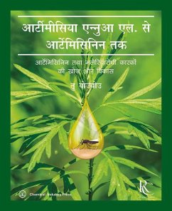 From Artemisia Annua L. to Artemisinins (Hindi Edition): The Discovery and Development of Artemisinins and Antimalarial Agents - Tu, Youyou