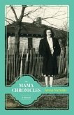 The Mama Chronicles: A Memoir