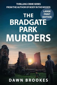 The Bradgate Park Murders Large Print Edition - Brookes, Dawn