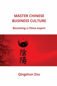 MASTER CHINESE BUSINESS CULTURE - Zou, Qingshun