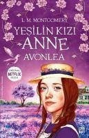 Yesilin Kizi Anne - Avonlea - M. Montgomery, L.