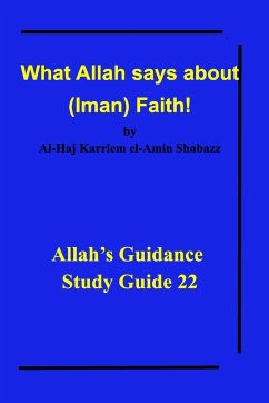 What Allah says about (Iman) Faith! - Shabazz, Al-Haj Karriem El-Amin