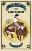 Maddie McDowell and the Rodeo Robbery
