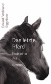 Das letzte Pferd (eBook, ePUB)