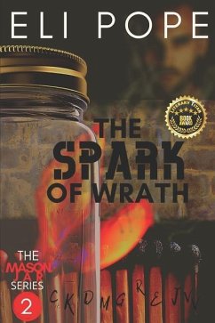 The Spark of Wrath - Pope, Eli