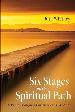 Six Stages on the Spiritual Path - Whitney, Ruth