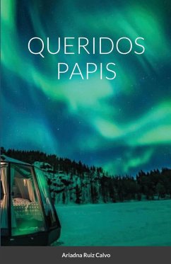 QUERIDOS PAPIS - Ruiz Calvo, Ariadna