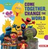 Come Together, Change the World - Bild 1