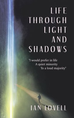 Life Through Light and Shadows - Lovell, Ian