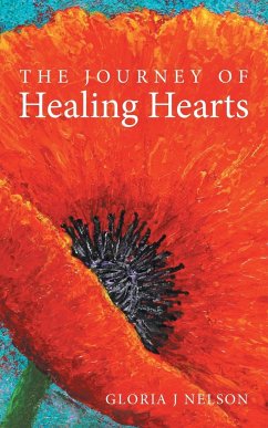 The Journey of Healing Hearts - Nelson, Gloria J