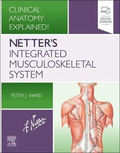 Netter's Integrated Musculoskeletal System - Ward, Peter J