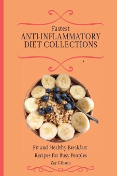 Fastest Anti-Inflammatory Diet Collections - Gibson, Zac