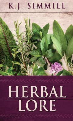 Herbal Lore - Simmill, K. J.