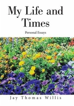 My Life and Times - Willis, Jay Thomas