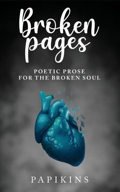 Broken Pages - Ahmadnia, Cyrus; Poetry, Papikins